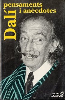 Dalí. Pensaments i anècdotes