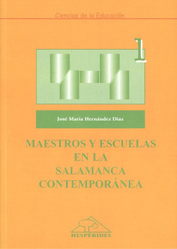 Maestros y escuelas en la Salamanca contemporánea