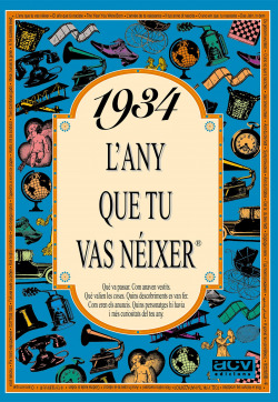 L'any que tu vas neixer 1934