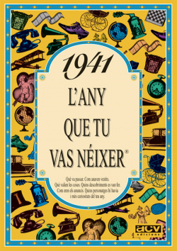1941 L'any que tu vas néixer
