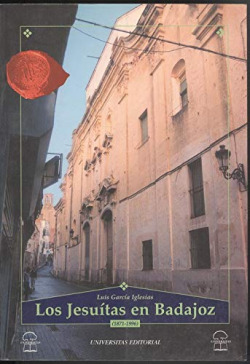 LOS JESUITAS EN BADAJOZ