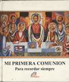 MI PRIMERA COMUNION