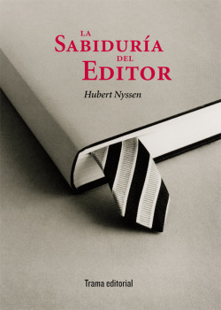 La sabiduría del editor