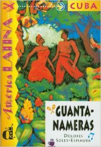 Guantanameras. Serie América Latina. Libro