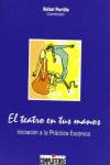 El teatro en tus manos