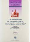 Las monarquias del Antiguo Regimen,¿monarquias compuestas?