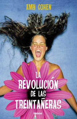 La revolución de las treintañeras