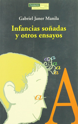 Infancias soñadas y otros ensayos