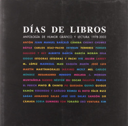 Días de libros. Antología de humor gráfico y lectura 1978-2003