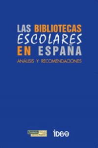 Las bibliotecas escolares en España