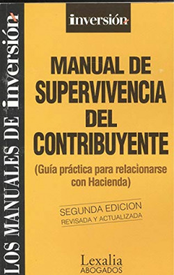 MANUAL DE SUPERVIVENCIA DEL CONTRIBUYENTE