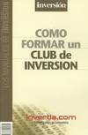 COMO FORMAR UN CLUB DE INVERSION