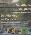 DEL ATLANTICO AL PACIFICO A TRAVES DE LOS ESTADOS UNIDOS = D
