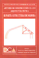 Apuntes de construcción II-III. II Estructuras de madera
