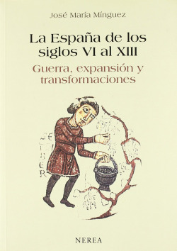 La España de los siglos VI- XIII