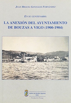 Anexion ayuntamiento bouzas a vigo