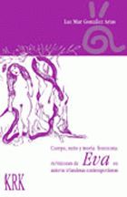 Cuerpo, mito y teoria feminista: re/visones de eva en autoras irlandesas contemporaneas