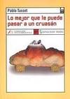 Lo mejor que le puede pasar a un cruasán