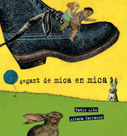 Gegant de mica en mica (tapa tova)
