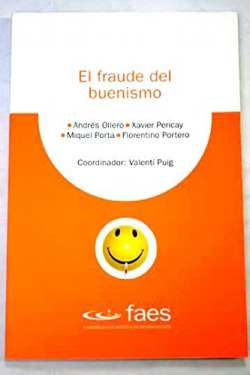 EL FRAUDE DEL BUENISMO