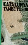 CATALUNYA TAMBE TE SUD LL-4