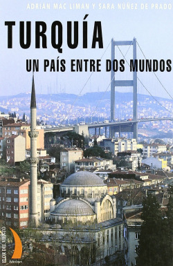 TURQUIA UN PAIS ENTRE DOS MUNDOS