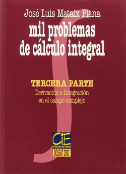 Mil problemas de calculo integral -3-
