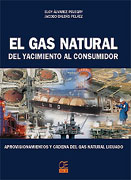 El gas natural del yacimiento al consumidor