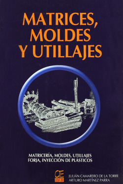 Matrices moldes y utillajes