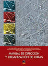 Manual de dirección y organización de obras