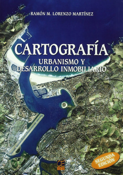 Cartografía urbanismo y desarrollo inmobiliario