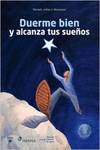 Duerme bien y alcanza tus sueños