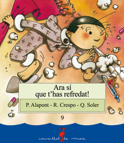 Ara si que t'has refredat!