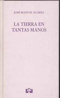 LA TIERRA EN TANTAS MANOS