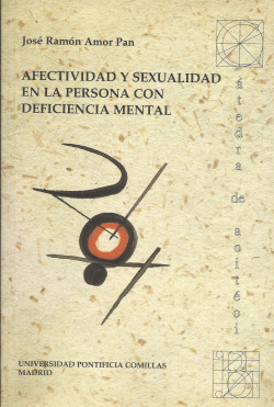 AFECTIVIDAD Y SEXUALIDAD EN LA PERSONA CON DEFICENCIA MENTAL