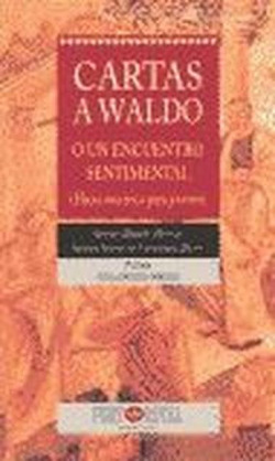 Cartas a Waldo o un encuentro sentimental