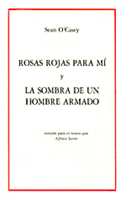 Rosas rojas para mí y la sombra de un hombre armado