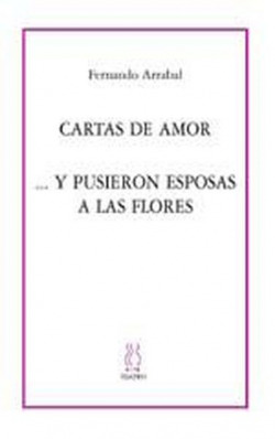 Carta de amor;..y pusieron esposas a las flores