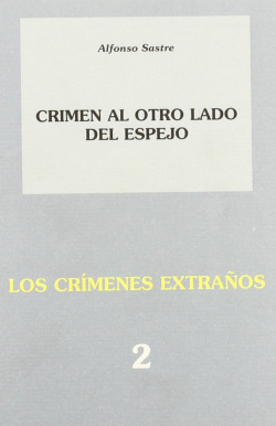 Crimen al otro lado del espejo;Los crímenes extraños 2