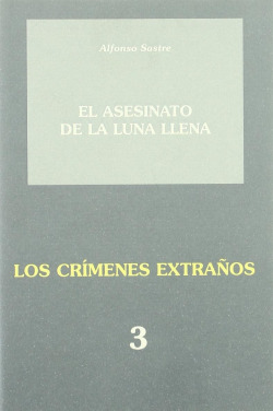 El asesinato de la luna llena;Los crímenes extraños 3