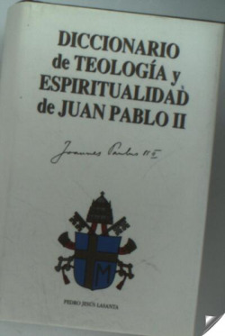 Diccionario de teología y espiritualidad de Juan Pablo II