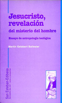 Jesucristo, revelación del misterio del hombre