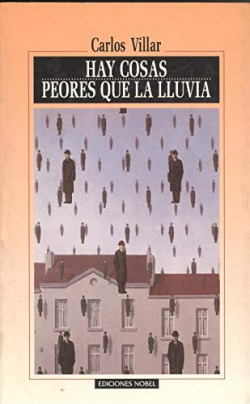 HAY COSAS PEORES QUE LA LLUVIA