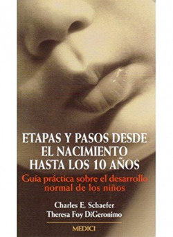 ETAPAS Y PASOS DESDE EL NACIMIENTO HASTA LOS 10 AÑOS