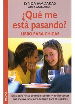¿Que me esta pasando?:libro para chicas