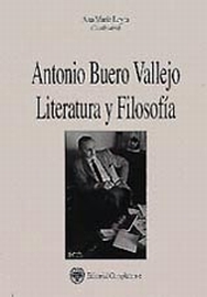 Antonio Buero Vallejo. Literatura y filosofia