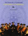 Protocolo y ceremonial.Universitario y complutense