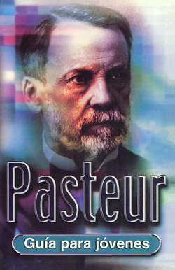 Guia Para Jovenes: Pasteur (Rustica)