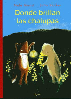 Donde Brillan Las Chalupas