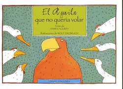 El águila que no quería volar
